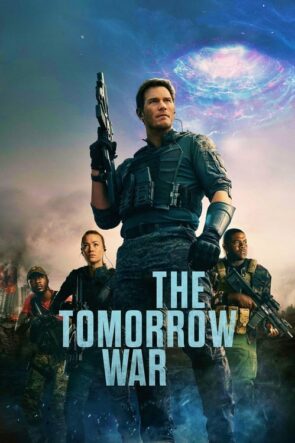 Yarının Savaşı (The Tomorrow War – 2021) 1080P Full HD Türkçe Altyazılı ve Türkçe Dublajlı İzle